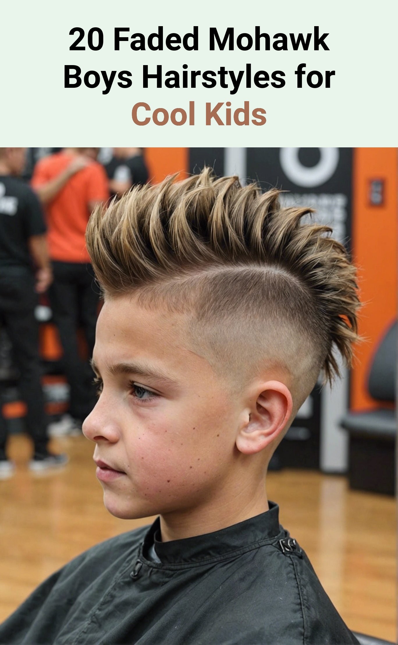 20 Faded Mohawk Boys Hairstyles for Cool Kids